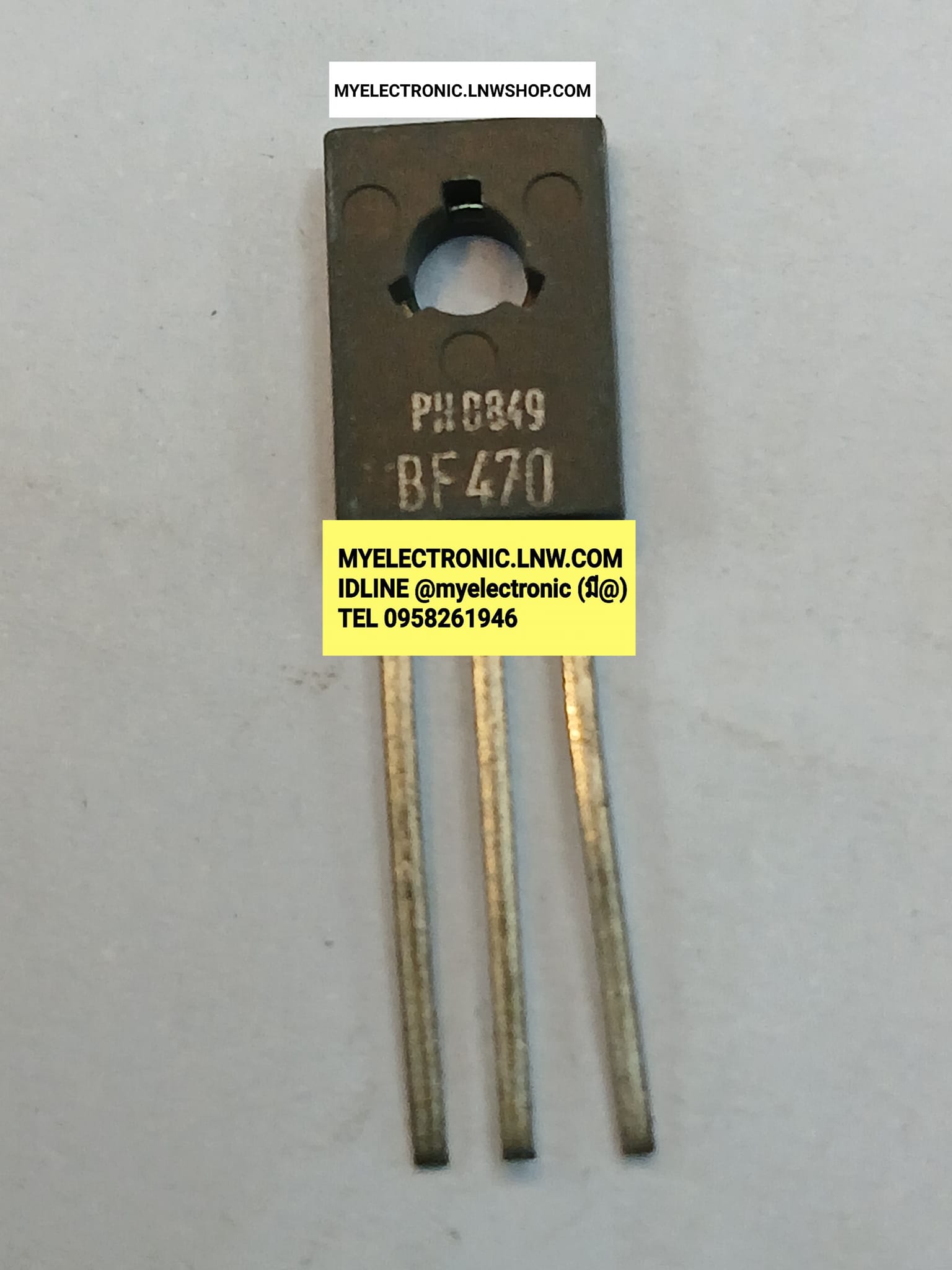 ขาย BF470 ตัวถัง TO-126 ยี่ห้อ NXP ทรานซิสเตอร์ TRANSISTOR ราคา ตัวละ . . . . หน่วย บาท