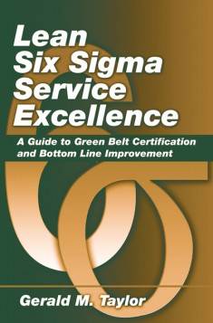 Lean Six Sigma Service Excellence 1st Edition ISBN 9781604270068