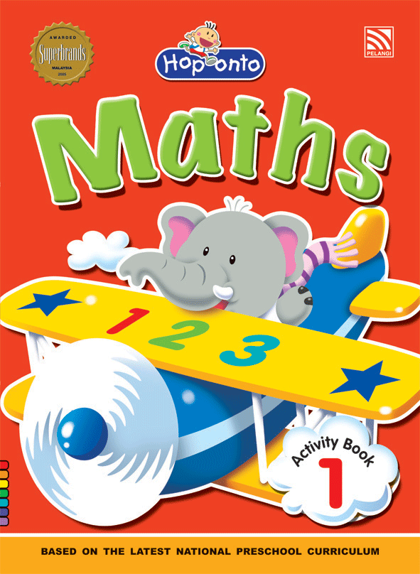 Hop Onto Series > Mathematics Maths Activity Book 1