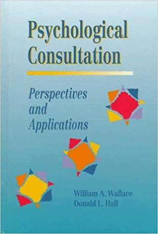 Psychological Consultation: Perspectives and Applications ISBN 9780534230944