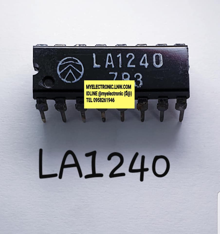 ขาย IC ไอซี LA1240 ยี่ห้อ ตัวถัง DIP20า ราคา ตัวละ บาท