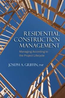 Residential Construction Management ISBN 9781604270228