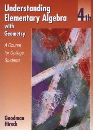 Understanding Elementary Algebra With Geometry: A Course for College Students ISBN 9780534353162
