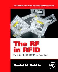 The RF in RFID : Passive UHF RFID in Practice , ISBN 9780750682091