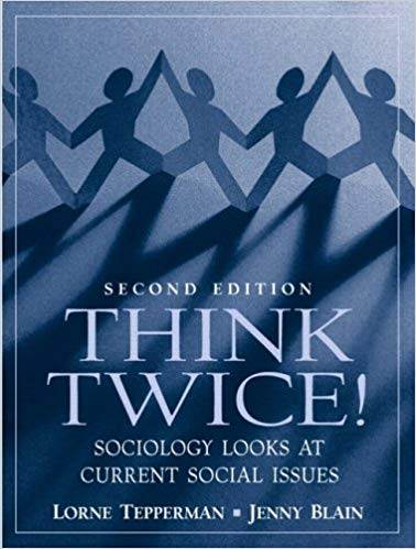 Think Twice! Sociology Looks at Current Social Issues ISBN 9780130995285