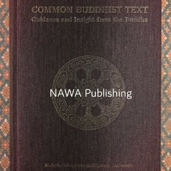 COMMON BUDDHIST TEXT Guidance and Insight from the Buddha