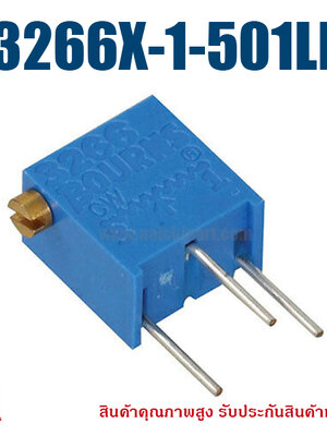 (สั่งขั้นต่ำ 5 ชิ้น) 3266X-1-501LF Bourns 500 Ohms 1/4W