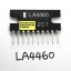 ขาย LA4460 ไอซี IC ยี่ห้อ SANYO ซันโย ตัวถัง SIL10 ราคา ตัวละ . . . . หน่วย บาท